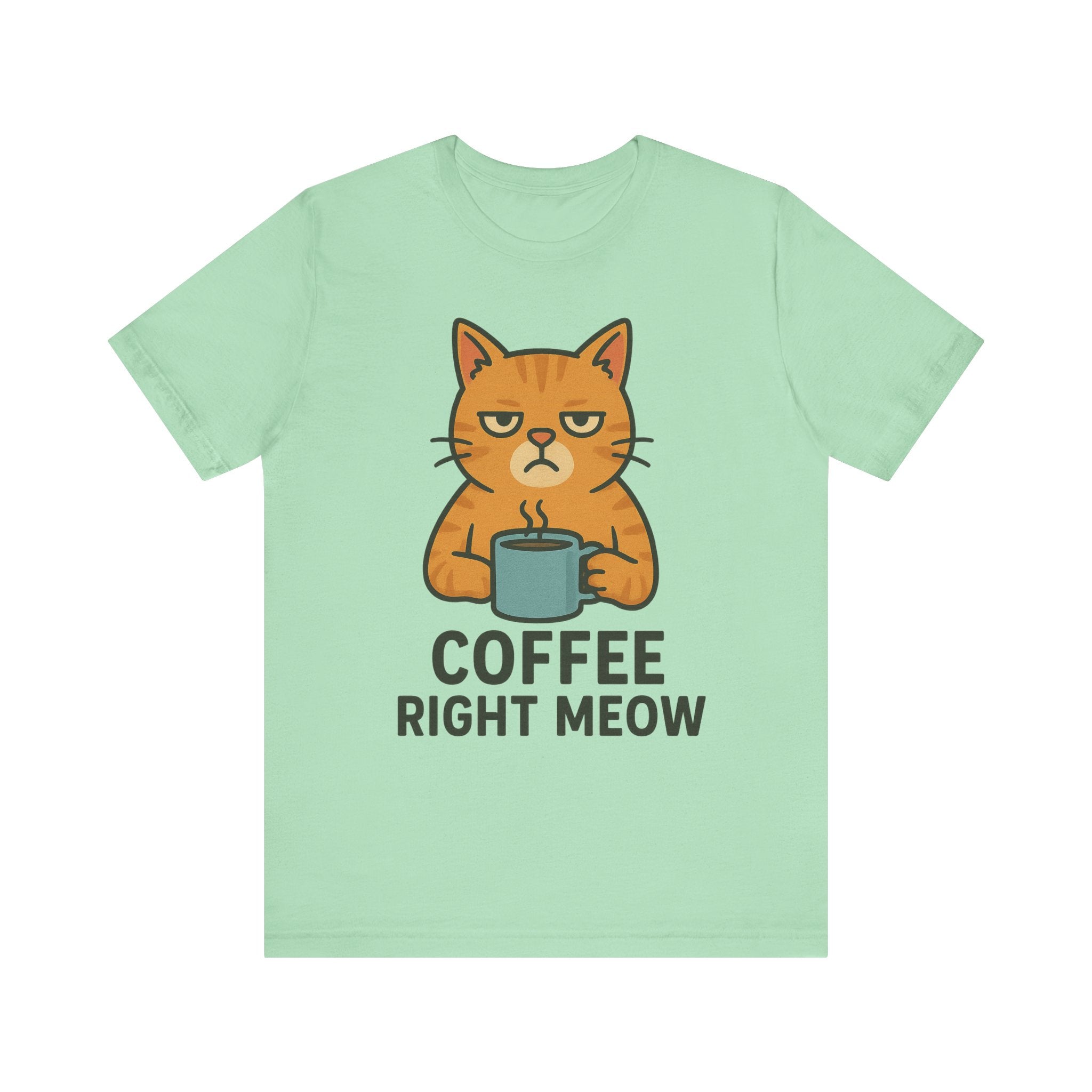 Cat Lover Funny Coffee Unisex Tee, Gift for Her, Cat Print Shirt, Short Sleeve Shirt, Funny Cat Tee