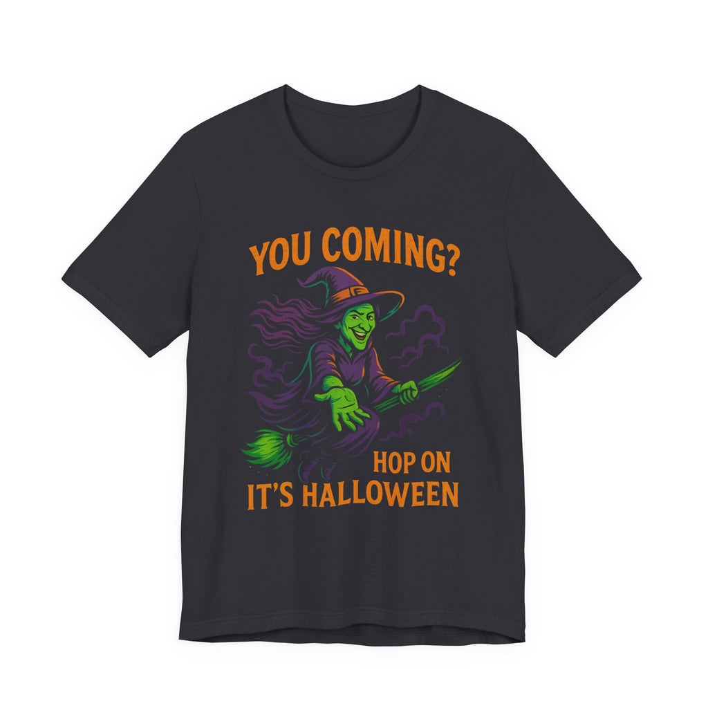 Funny witch t shirt spooky tee sarcastic halloween shirt colorful scary shirt unisex cotton top creepy gift for her him