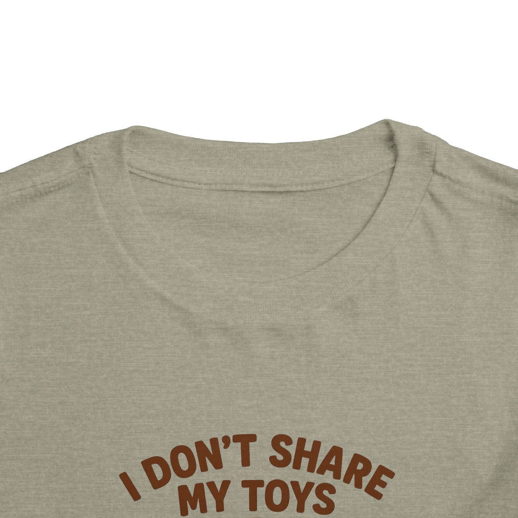 Playful Toddler Tee: I Don't Share My Toys and Snacks, Kids Graphic T-Shirt, Gift for Toddlers, Fun Casual Wear, Birthday Party Outfit