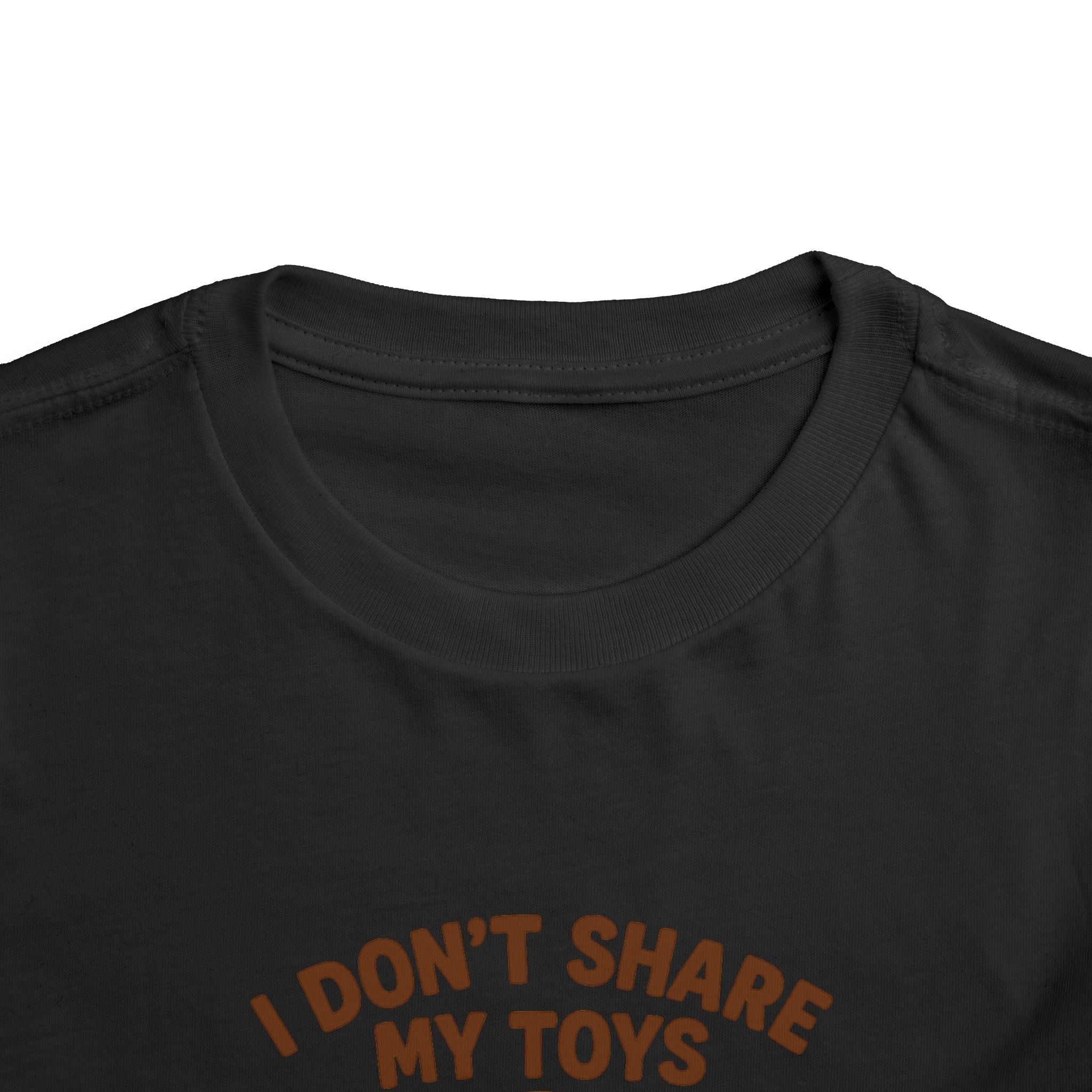 Playful Toddler Tee: I Don't Share My Toys and Snacks, Kids Graphic T-Shirt, Gift for Toddlers, Fun Casual Wear, Birthday Party Outfit