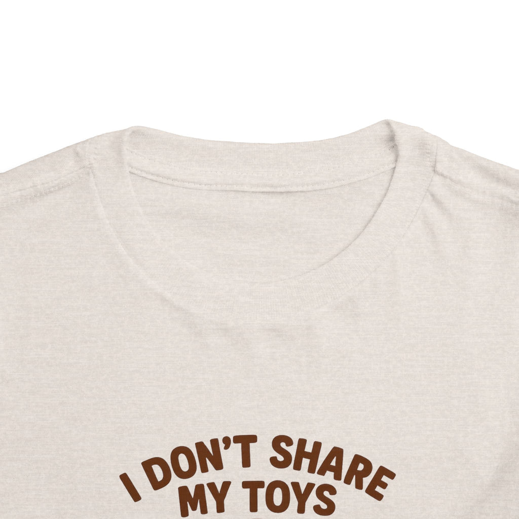 Playful Toddler Tee: I Don't Share My Toys and Snacks, Kids Graphic T-Shirt, Gift for Toddlers, Fun Casual Wear, Birthday Party Outfit