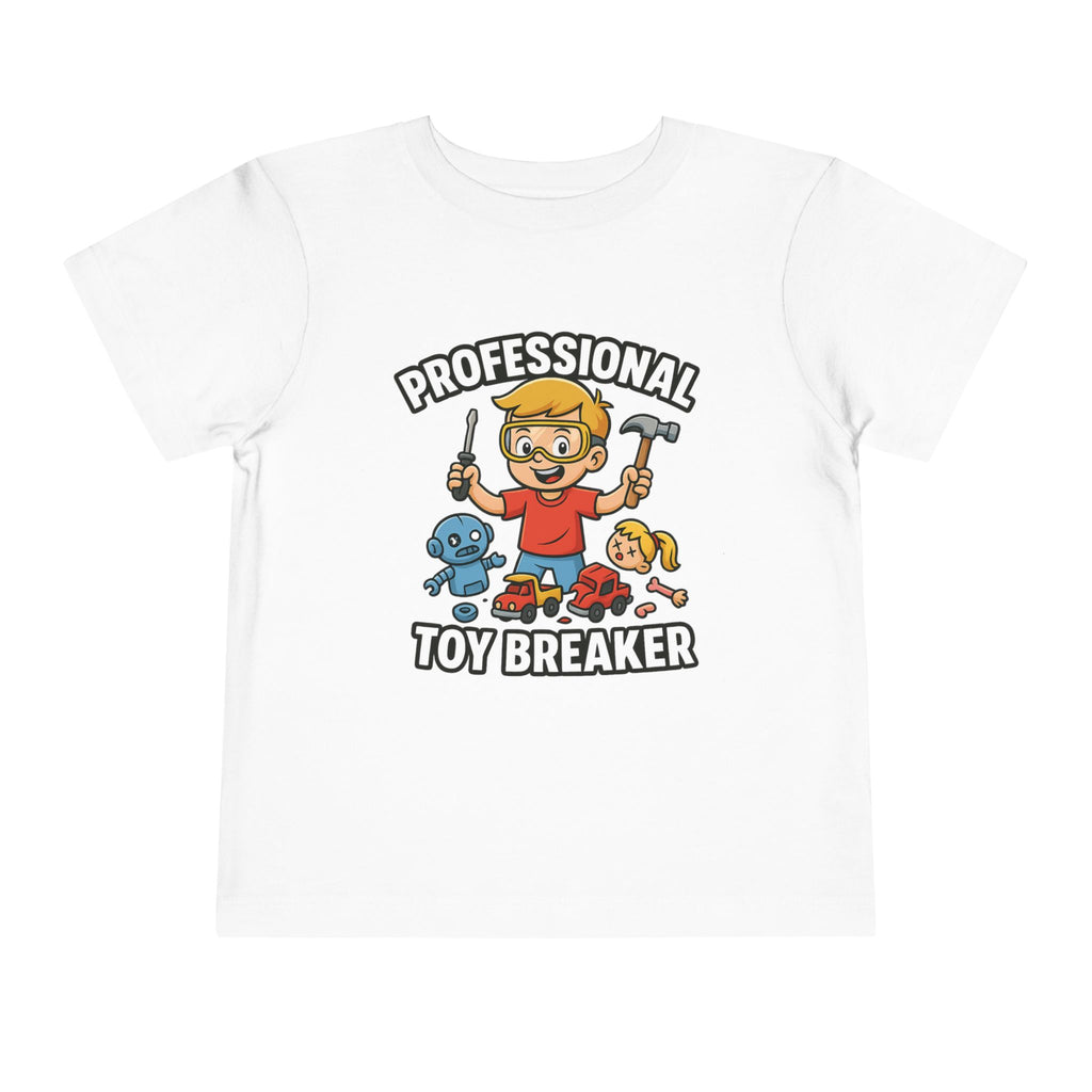 Professional Toy Breaker Toddler Tee, Fun Kids Shirt, Playful Gift for Boys, Child's Birthday Tee, Unique Toddler Outfit, Gift for Kids