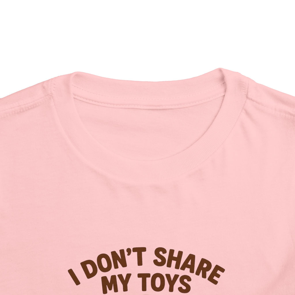 Playful Toddler Tee: I Don't Share My Toys and Snacks, Kids Graphic T-Shirt, Gift for Toddlers, Fun Casual Wear, Birthday Party Outfit