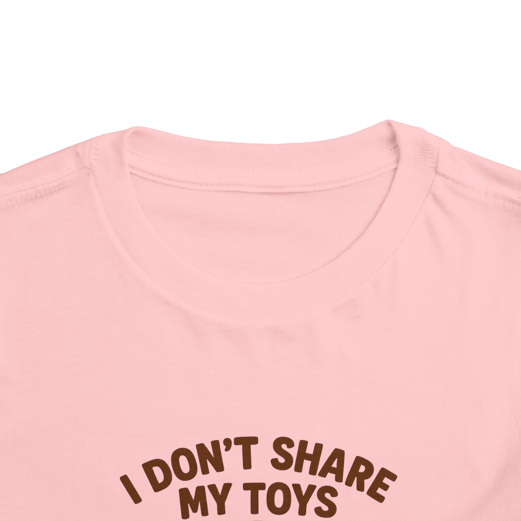 Playful Toddler Tee: I Don't Share My Toys and Snacks, Kids Graphic T-Shirt, Gift for Toddlers, Fun Casual Wear, Birthday Party Outfit