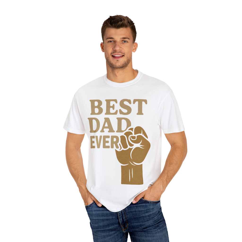 Best Dad Ever T-Shirt - Father's Day Gift, Unisex Tee, Dad Appreciation, Casual Wear, Gift for Him Best Dad Gift Gift for Parents