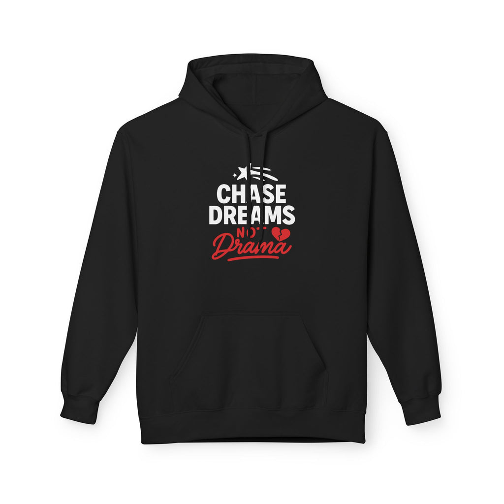 Chase Dreams Hoodie, Inspirational Sweatshirt, Unisex Fleece, Casual Wear, Motivational Gift, Cozy Apparel