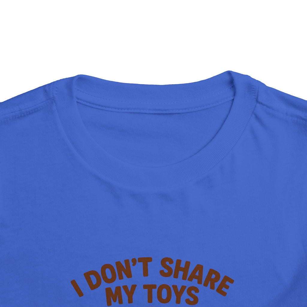 Playful Toddler Tee: I Don't Share My Toys and Snacks, Kids Graphic T-Shirt, Gift for Toddlers, Fun Casual Wear, Birthday Party Outfit
