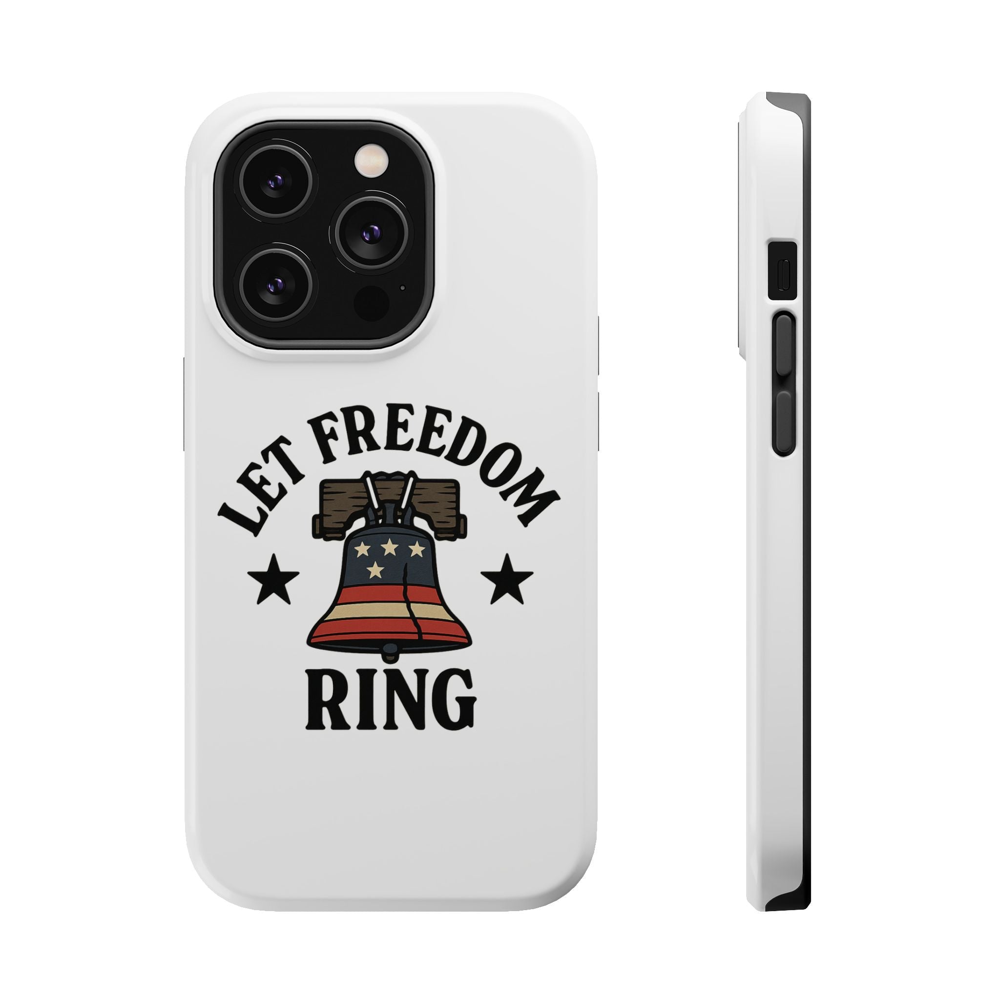 Magnetic Phone Cases with Patriotic Design, Let Freedom Ring Cases, Fun Phone Accessories, Gifts for Independence Day, Cell Phone Covers