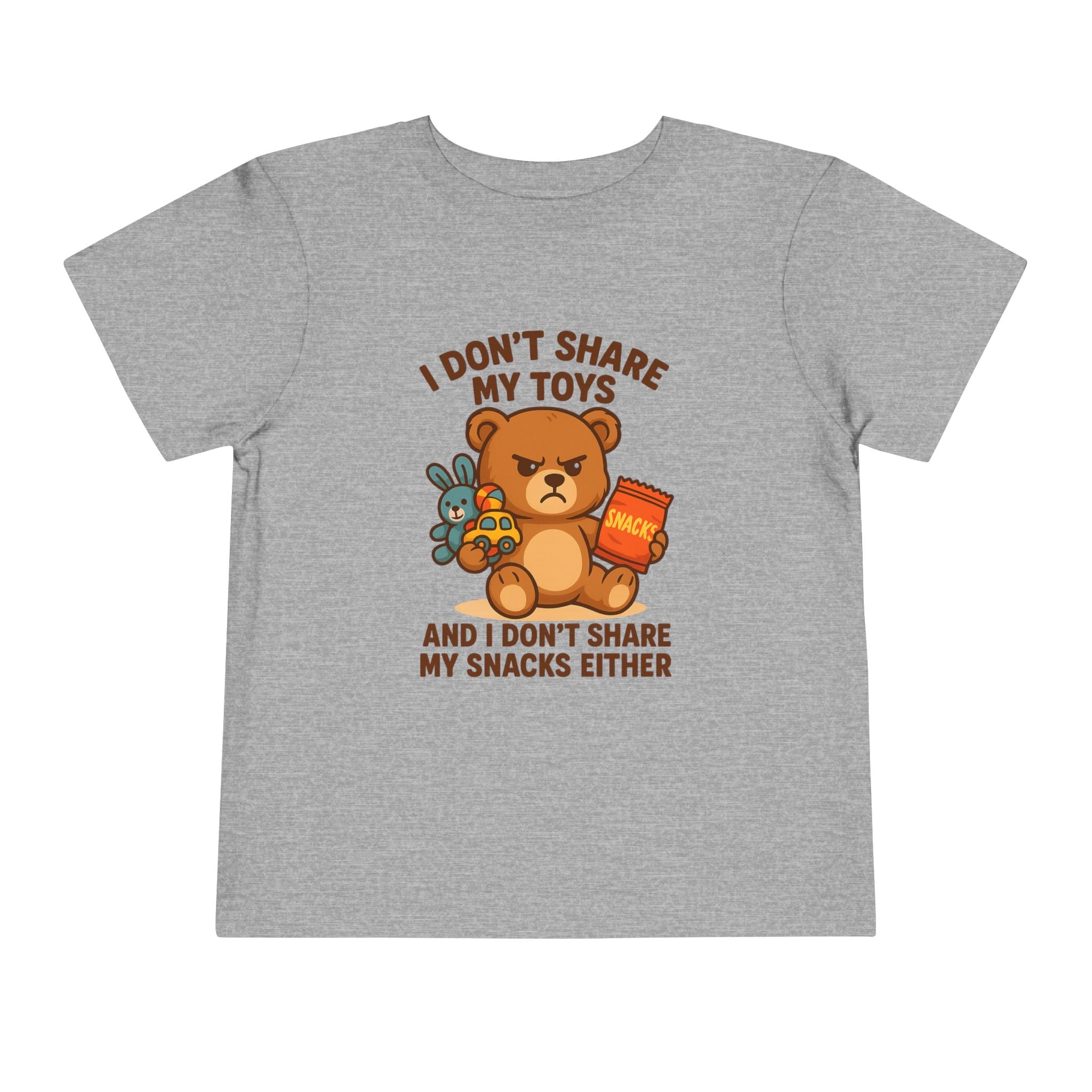 Playful Toddler Tee: I Don't Share My Toys and Snacks, Kids Graphic T-Shirt, Gift for Toddlers, Fun Casual Wear, Birthday Party Outfit