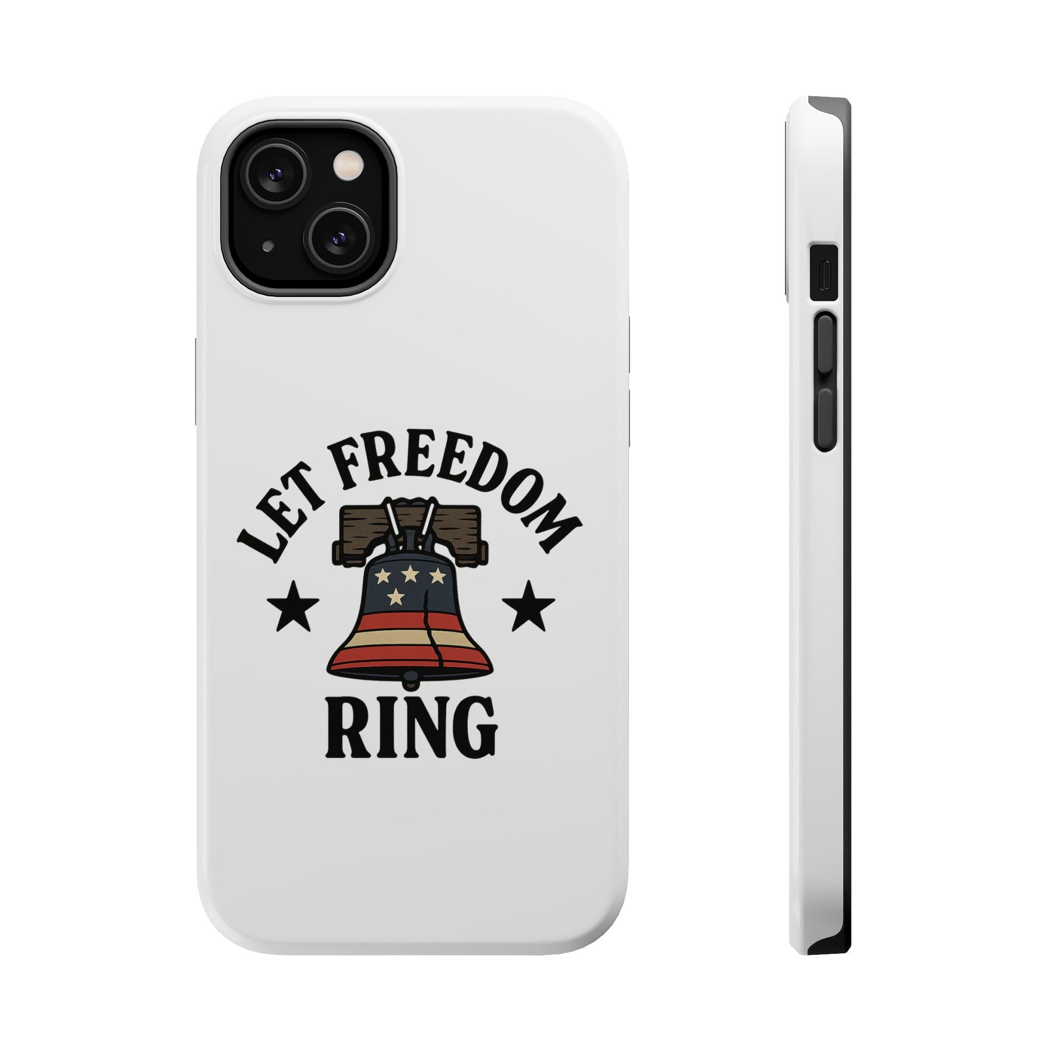 Magnetic Phone Cases with Patriotic Design, Let Freedom Ring Cases, Fun Phone Accessories, Gifts for Independence Day, Cell Phone Covers