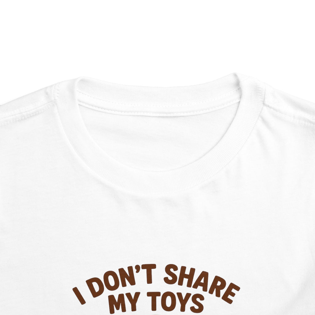 Playful Toddler Tee: I Don't Share My Toys and Snacks, Kids Graphic T-Shirt, Gift for Toddlers, Fun Casual Wear, Birthday Party Outfit