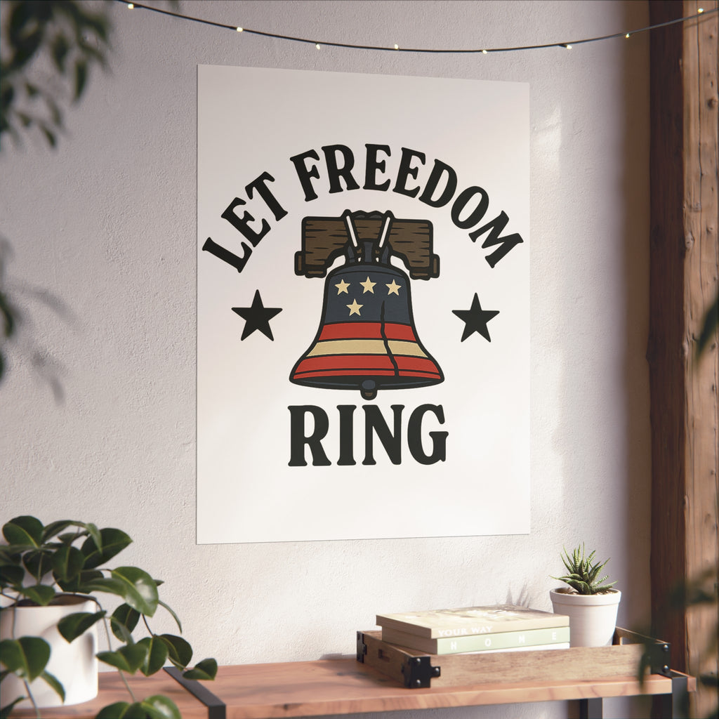 Patriotic Wall Art Print, Let Freedom Ring, American Decor, Freedom Posters, Home Decoration, Gift for Independence Day