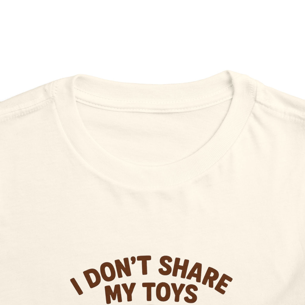 Playful Toddler Tee: I Don't Share My Toys and Snacks, Kids Graphic T-Shirt, Gift for Toddlers, Fun Casual Wear, Birthday Party Outfit